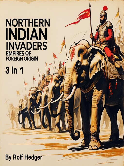 Title details for Northern Indian Invaders by Rolf Hedger - Wait list